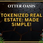 Tokenized Real Estate: Made Simple.