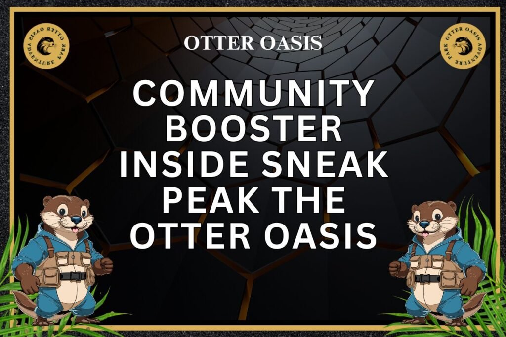 Community Booster Loyalties in the Otter Oasis membership system