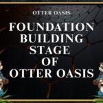 Foundation Building Stage Of Otter Oasis