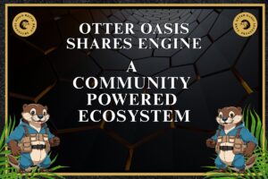 Otter Oasis Shares Engine