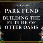 Park Fund: Building The Future Of Otter Oasis