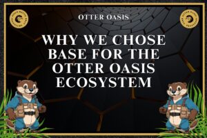 Why We Chose Base